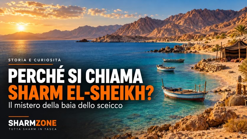 Perché si chiama Sharm el-Sheikh? Il mistero della baia dello sceicco